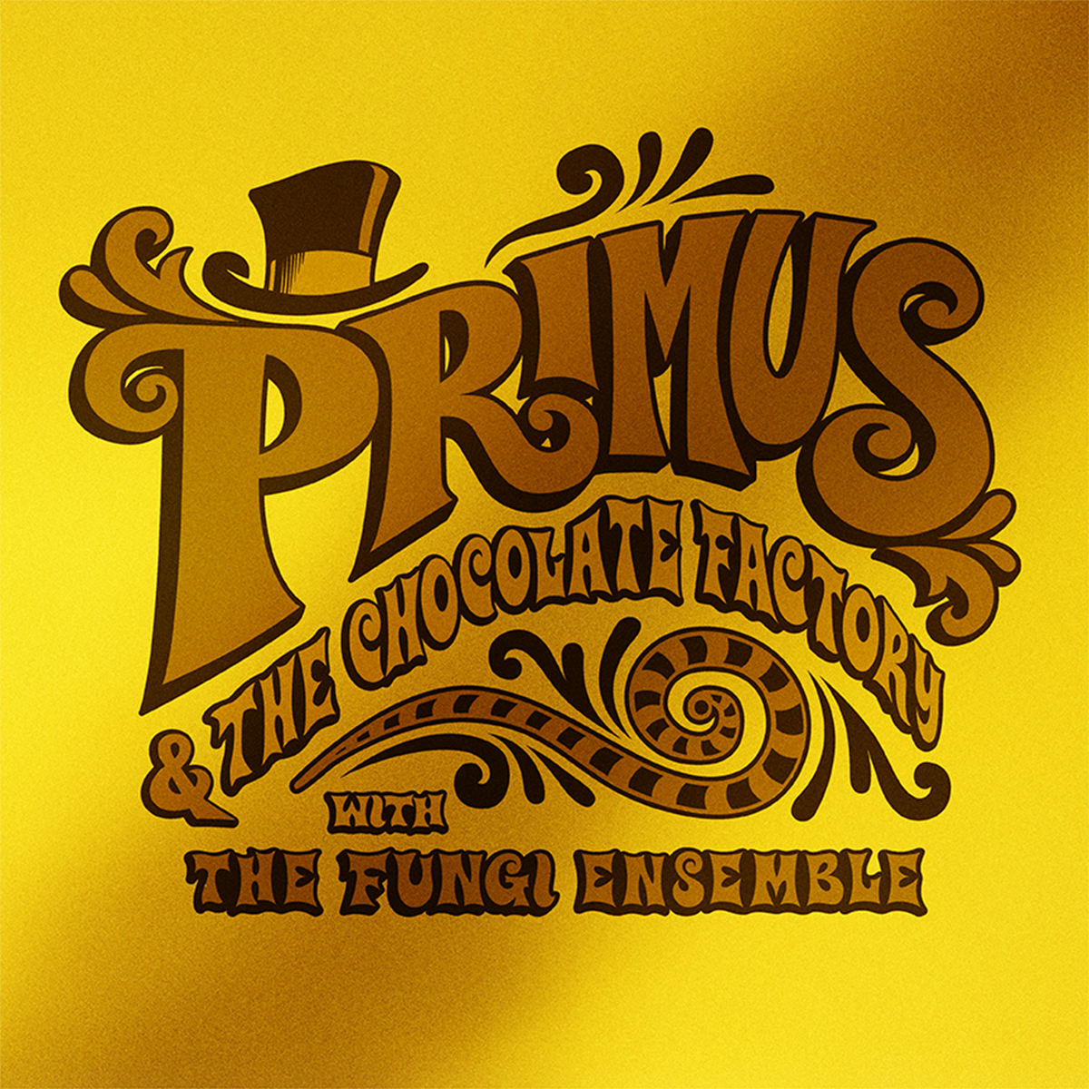 Primus - Primus & The Chocolate Factory with The Fungi Ensemble (Golden Wrapper Edition)