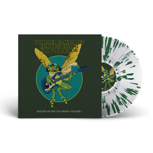 Colonel Claypool’s Fearless Flying Frog Brigade -  Return of the Live Frogs: Volume 1 - Exclusive Green Splatter Vinyl