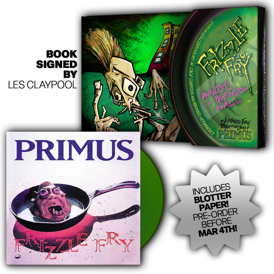 PRIMUS presents Frizzle Fry: The Phantoms of Barrington Hall + Vinyl LP (Signed by Les Claypool)